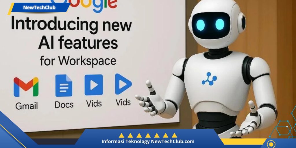 Google Luncurkan Fitur AI Canggih di Gmail, Docs, dan Vids! Simak Penjelasannya