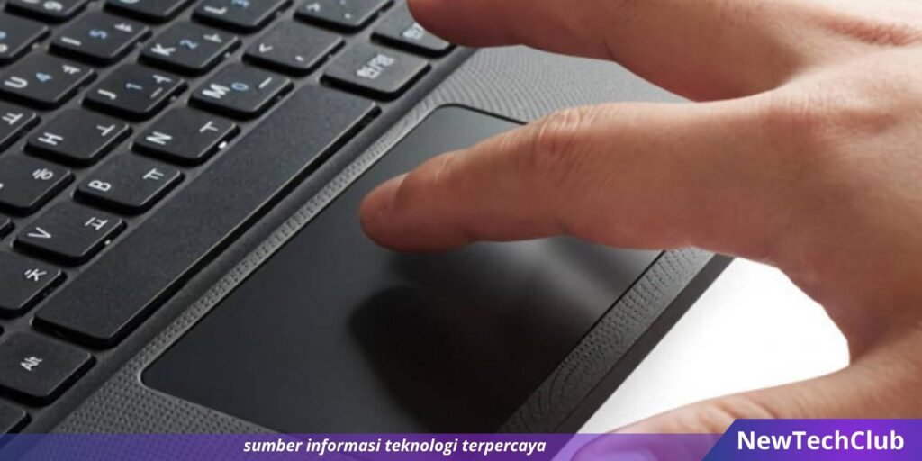 Cara Mudah Atasi Touchpad Laptop Tidak Berfungsi? Ini Caranya