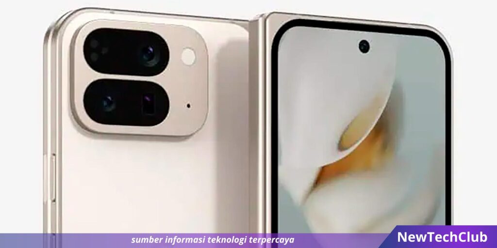 8 Fitur Unggulan Google Pixel 10 Pro Fold yang Bikin Kepincut!