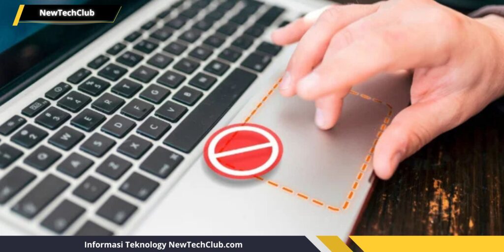 Cara Perbaiki Touchpad Laptop Error Tanpa Pusing! Ini Caranya