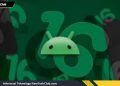 Android 16 Rilis Awal Juni 2025: Simak Fitur Fitur Canggihnya!