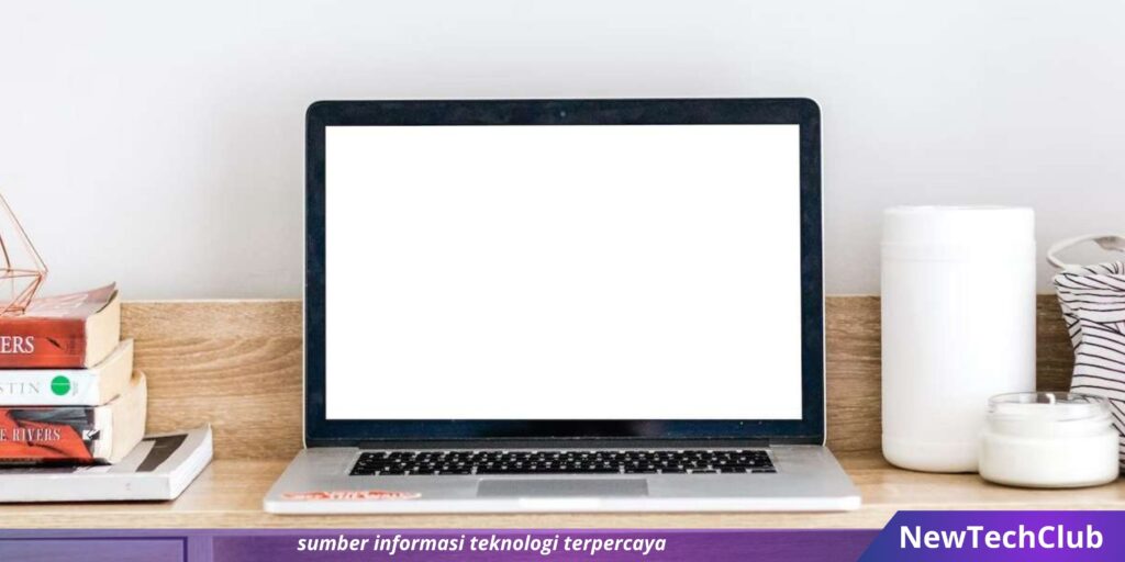 Cara Ampuh Atasi Laptop Blank Putih Agar Bisa Kembali Normal!