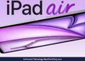 Apple Suntikkan Chip M4 ke iPad Air, Performa Naik 2,3 Kali Lipat!